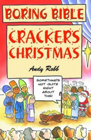 Boring Bible Series 3: Christmas Crackers: - Andy Robb [KSIĄŻKA]