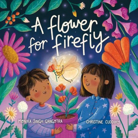 A Flower For Firefly - Monika Singh Gangotra [KSIĄŻKA]