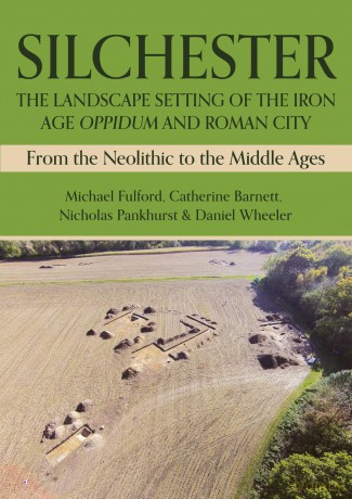 Silchester: The Landscape Setting of the Iron Age Oppidum and Roman City: From the Neolithic to the Middle Ages - Michael Fulford [KSIĄŻKA]