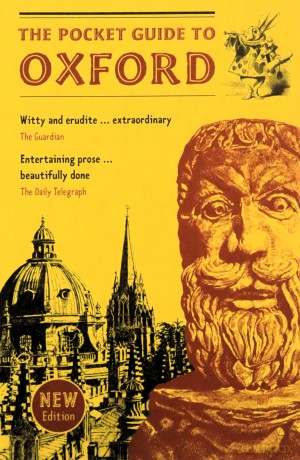 The Pocket Guide to Oxford: A souvenir guidebook to the architecture, history, and principal attractions of Oxford - Philip Atkins [KSIĄŻKA]