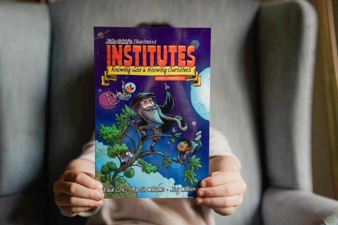 John Calvin's Illustrated Institutes, Book 1: Knowing God and Knowing Ourselves: Chapters 1-5 - Martin Patrick Williams [KSIĄŻKA]