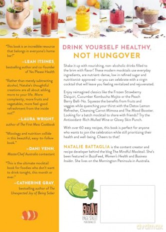 The Mindful Mocktail: Delicious, Refreshing Non-alcoholic Drinks to Make at Home: Delicious, Nutritious Non-Alcoholic Drinks to Make at Home - Natalie Battaglia [KSIĄŻKA]