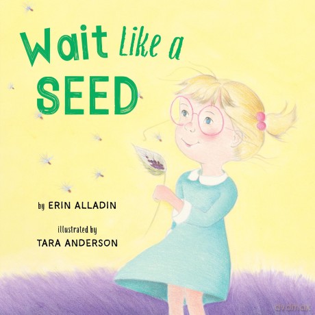 Wait Like a Seed - Erin Alladin [KSIĄŻKA]