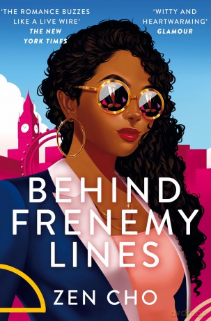 Behind Frenemy Lines: The Must-Read Workplace Fake Dating Romance from Zen Cho - Zen Cho [KSIĄŻKA]