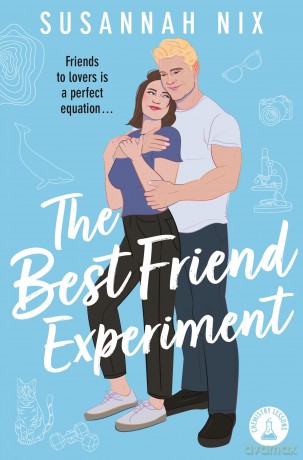 The Best Friend Experiment: Book 5 in the Chemistry Lessons Stem Rom Com Series (Chemistry Lessons, 5) - Susannah Nix [KSIĄŻKA]