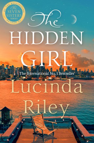 The Hidden Girl: A spellbinding historical drama about family secrets and the power of destiny from the global number one bestseller - Lucinda Riley [KSIĄŻKA]