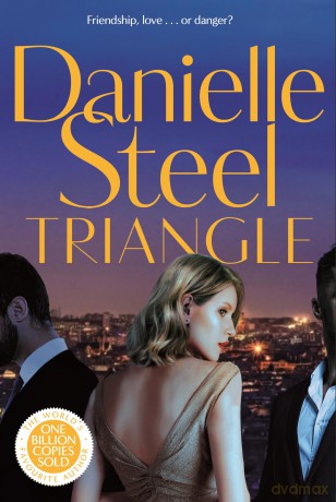 Triangle: A gripping story of complicated love and daring to follow your heart - Danielle Steel [KSIĄŻKA]