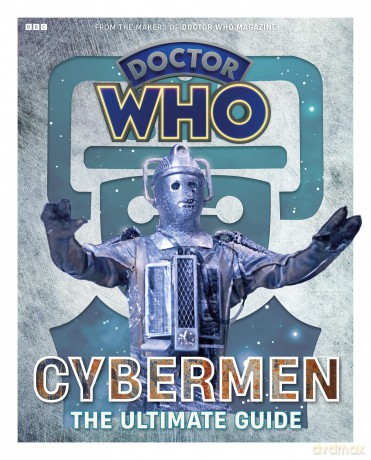 Doctor Who: Cybermen - The Ultimate Guide - Marcus Hearn [KSIĄŻKA]