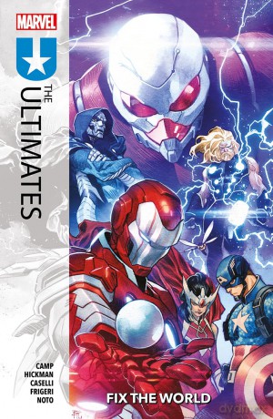 The Ultimates Vol. 1: Fix The World: Fix The World, The - Deniz Camp [KSIĄŻKA]