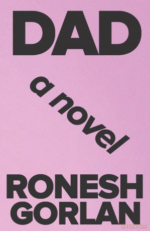 Dad - Ronesh Gorlan [KSIĄŻKA]