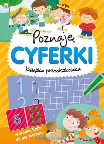 Książka przedszkolaka. Poznaję cyferki [KSIĄŻKA]