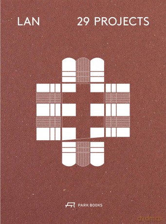 LAN - 29 Projects: Architecture and Urban Designs - Benoît Jallon [KSIĄŻKA]