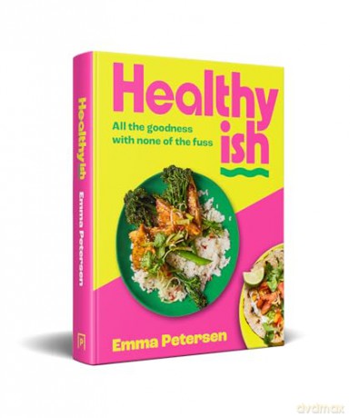 Healthyish: The INSTANT SUNDAY TIMES BESTSELLER 2025: The new viral cookbook from TikTok and Instagram sensation thefitlondoner, famous for easy high-protein and quick one-pot recipes - Emma Petersen [KSIĄŻKA]
