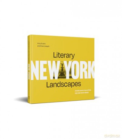 Literary Landscapes: New York: New for 2025, a book-lover's tour of the city that never sleeps - Evan Joseph [KSIĄŻKA]