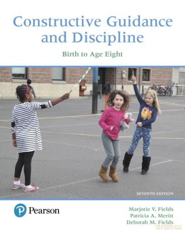 Constructive Guidance and Discipline: Birth to Age Eight - Marjorie Fields [KSIĄŻKA]