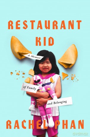 Restaurant Kid: A Memoir of Family and Belonging - Rachel Phan [KSIĄŻKA]
