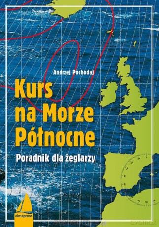Kurs na Morze Północne [KSIĄŻKA]