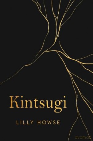 Kintsugi - Lilly Howse [KSIĄŻKA]