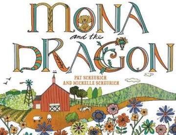 Mona and the Dragon - Pat Scheurich [KSIĄŻKA]