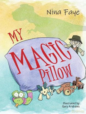My Magic Pillow - Nina Faye [KSIĄŻKA]