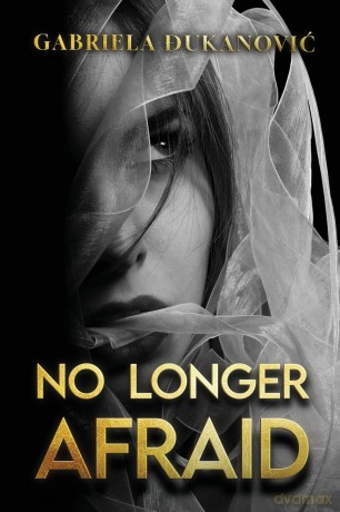 No Longer Afraid - Gabriela Đukanović [KSIĄŻKA]