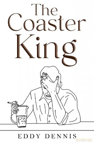 The Coaster King - Eddy Dennis [KSIĄŻKA]