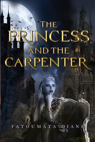 The Princess and the Carpenter - Fatoumata Diane [KSIĄŻKA]