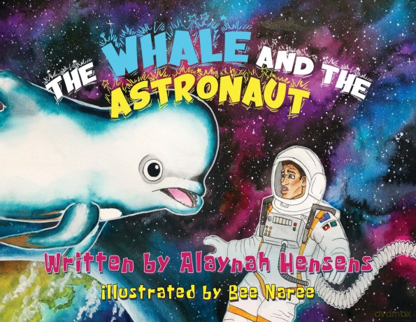 The Whale and the Astronaut - Alaynah Hensens [KSIĄŻKA]
