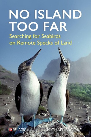 No Island Too Far: Searching for Seabirds on Remote Specks of Land - Michael Brooke [KSIĄŻKA]