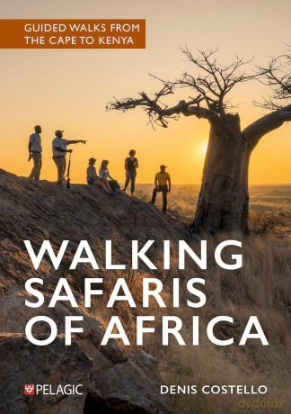 Walking Safaris of Africa: Guided walks from the Cape to Kenya - Denis Costello [KSIĄŻKA]