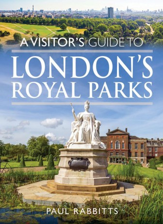 A Visitor's Guide to London's Royal Parks - Paul Rabbitts [KSIĄŻKA]