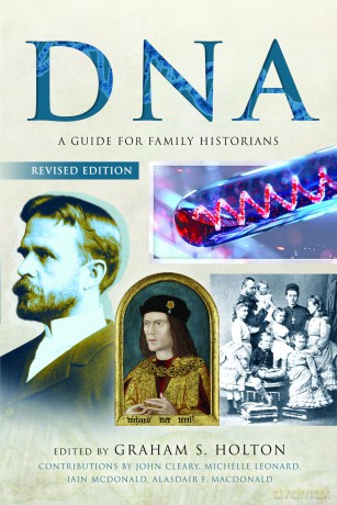 DNA: A Guide for Family Historians - Graham S Holton [KSIĄŻKA]