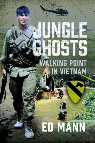 Jungle Ghosts: Walking Point in Vietnam - Ed Mann [KSIĄŻKA]