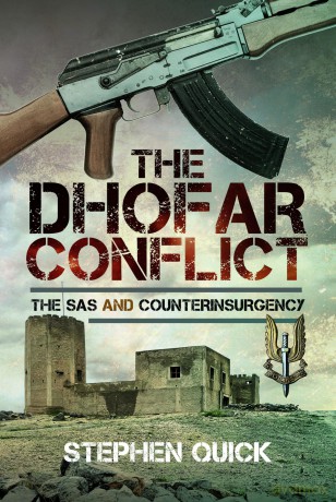 The Dhofar Conflict: The SAS and Counterinsurgency - Stephen Quick [KSIĄŻKA]