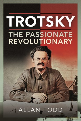 Trotsky, The Passionate Revolutionary - Allan Todd [KSIĄŻKA]