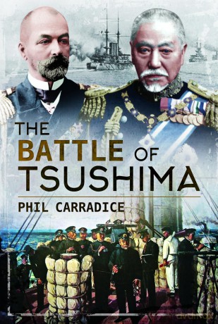 The Battle of Tsushima - Phil Carradice [KSIĄŻKA]