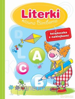 Literki klauna Bimboma. Książeczka z naklejkami [KSIĄŻKA]