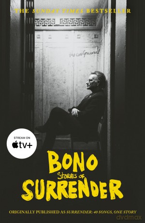 Bono: Stories of Surrender: Bono Autobiography: 40 Songs, One Story - Bono [KSIĄŻKA]