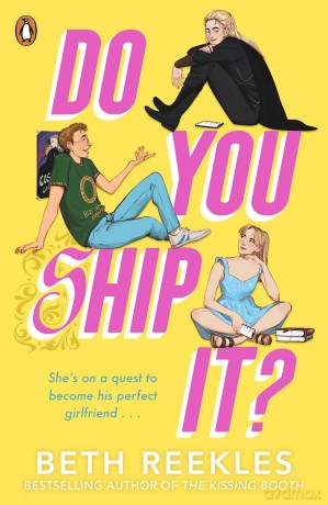 Do You Ship It: A YA Rom-Com about Fandom and Self-Confidence - Beth Reekles [KSIĄŻKA]