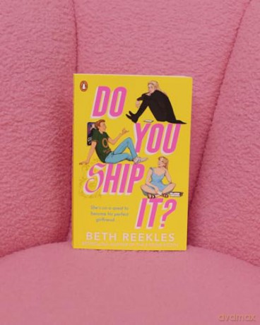 Do You Ship It: A YA Rom-Com about Fandom and Self-Confidence - Beth Reekles [KSIĄŻKA]