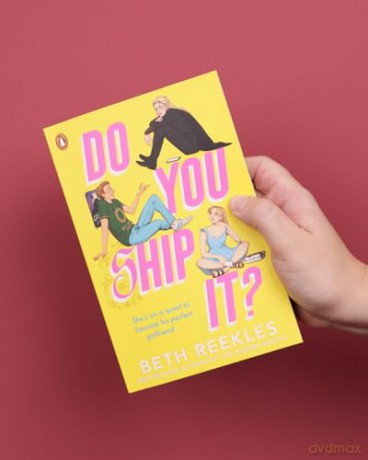 Do You Ship It: A YA Rom-Com about Fandom and Self-Confidence - Beth Reekles [KSIĄŻKA]