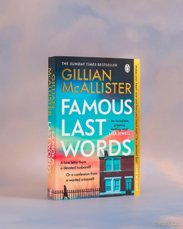Famous Last Words: The Thrilling Sunday Times Bestseller from the Author of Wrong Place, Wrong Time - Gillian McAllister [KSIĄŻKA]