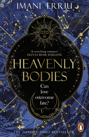 Heavenly Bodies: The Sunday Times bestselling celestial, enemies-to-lovers fantasy romance and Tik-Tok sensation (Heavenly Bodies, 1) - Imani Erriu [KSIĄŻKA]