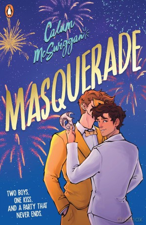 Masquerade: The irresistible new queer YA romance - Calum McSwiggan [KSIĄŻKA]