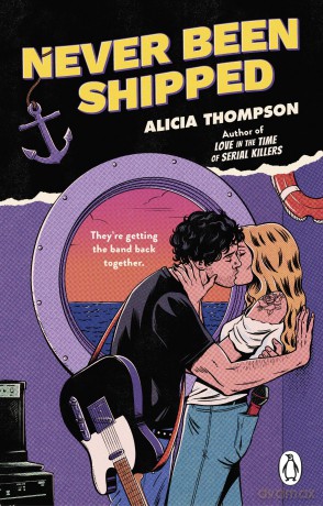 Never Been Shipped: the perfect exes-to-loves romcom from the TikTok sensation! - Alicia Thompson [KSIĄŻKA]