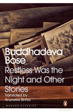 Restless Was the Night and Other Stories - Buddhadeva Bose [KSIĄŻKA]