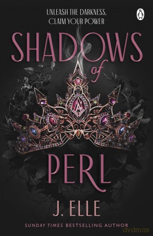 Shadows of Perl: Discover the addictive and intoxicating sequel in romantasy series House of Marionne - J. Elle [KSIĄŻKA]