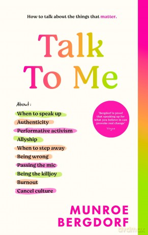 Talk To Me: How to talk about the things that matter - Munroe Bergdorf [KSIĄŻKA]