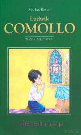Ludwik Comollo - Wzór młodych WDS [KSIĄŻKA]