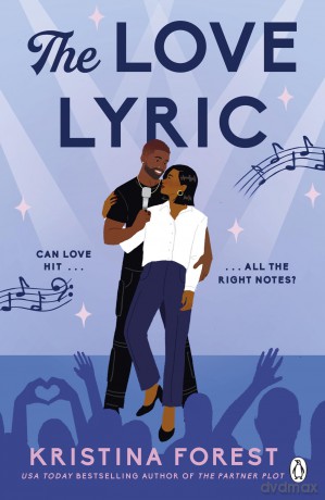 The Love Lyric: Where stardom meets real life - an unforgettable opposites-attract romance - Kristina Forest [KSIĄŻKA]